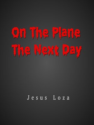 cover image of On the Plane the Next Day